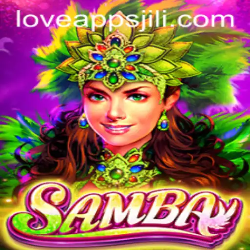 Samba: Exploring the World of Excitement with Love Jili Apps