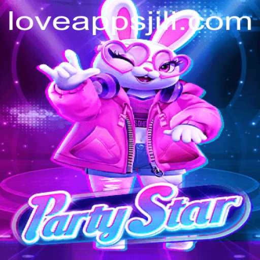 PartyStar: Unleashing Fun and Adventure with Love Jili Apps